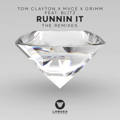 Tom Clayton Runnin It (The Remixes)