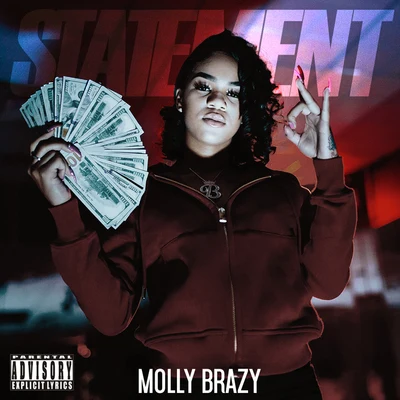 Molly Brazy Statement