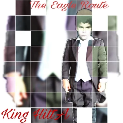 King Hitta The Eagle Route - EP