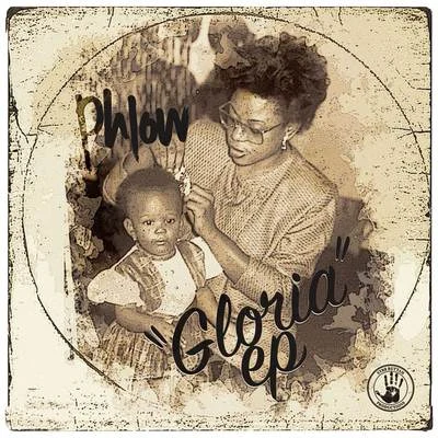 Phlow Gloria - EP