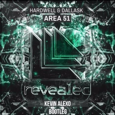 Kevin Alexo Area 51 (Kevin Alexo Bootleg)