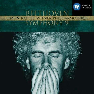 Wiener Philharmoniker/Sir Simon Rattle Beethoven : Symphony No. 9