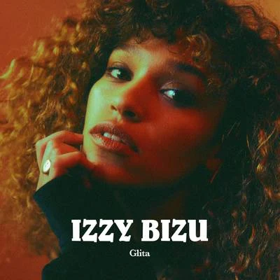 Izzy Bizu GLITA