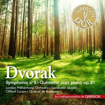 Clifford Curzon/London Philharmonic Orchestra/Constantin Silvestri/Quatuor de Budapest Dvořák: Symphonie No. 8 & Quintette avec piano No. 2 (Les indispensables de Diapason)