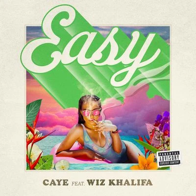 Wiz Khalifa/Caye Easy (feat. Wiz Khalifa)