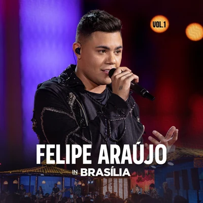 Felipe Araújo Mentira (Felipe Araújo In BrasíliaAo Vivo)