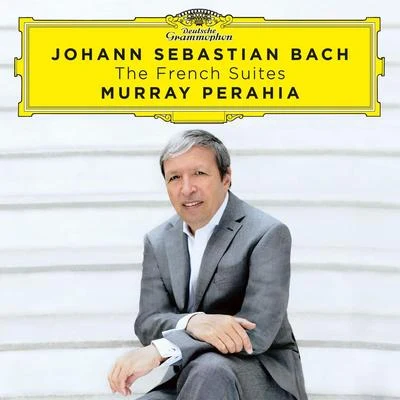 Murray Perahia Johann Sebastian Bach: The French Suites