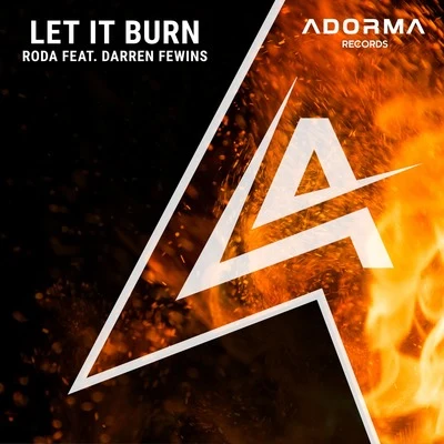 Roda/Darren Fewins Let It Burn