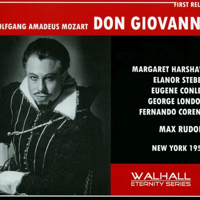 Max Rudolf MOZART, W.A.: Don Giovanni [Opera] (Harshaw, Steber, Conley, Metropolitan Opera Chorus and Orchestra, Rudolf) (1954)