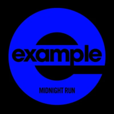 Example Midnight Run (Remixes)