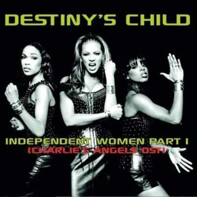 Destiny&#x27;s Child Independent Women