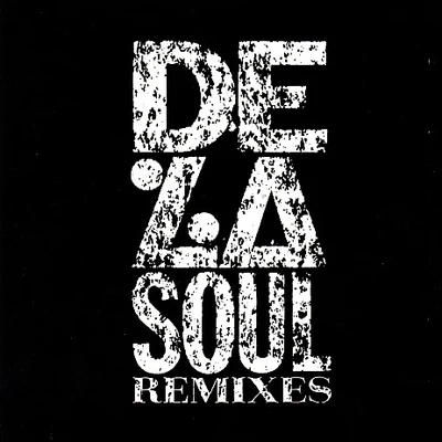 De La Soul Remixes