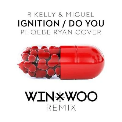 Win &amp; Woo IgnitionDo You (Win & Woo Remix)