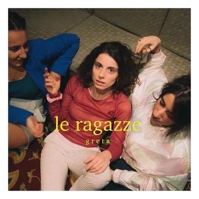 Greta Le ragazze