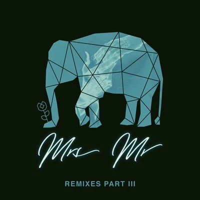 Ben Phipps Mrs Mr (Remixes, Pt. 3)