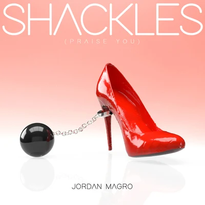 Jordan Magro/Denali Shackles (Praise You)