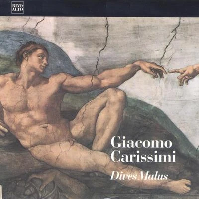 Angelo Ephrikian/Complesso Barocco di Milano Carissimi: Dives Malus (Historia Divitis)