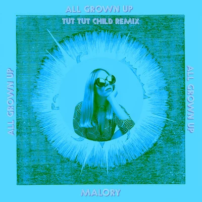 Tut Tut Child/Malory All Grown Up (Remix)