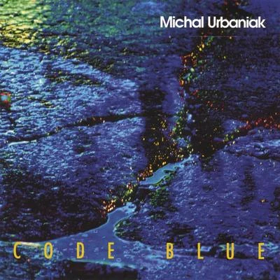 Michal Urbaniak Code Blue