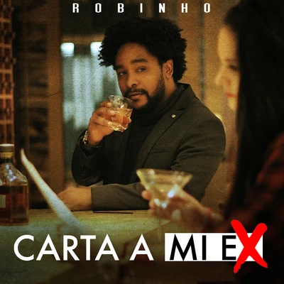 Robinho Carta a Mi Ex