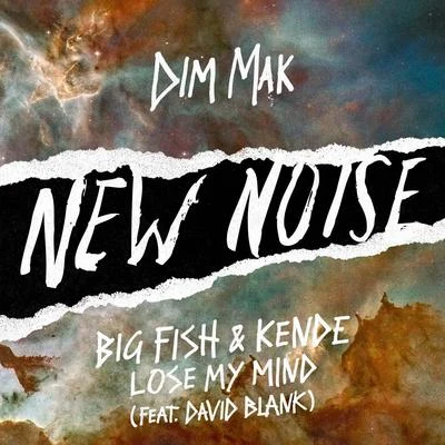 Kende/David Blank/Big Fish Lose My Mind (feat. David Blank)