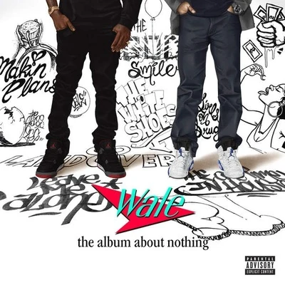 Wale The Album About Nothing