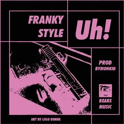 Franky Style Uh!