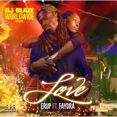 Faydra/Erup Love (feat. Faydra)