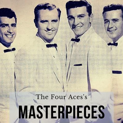 The Four Aces The Four Aces's Masterpieces