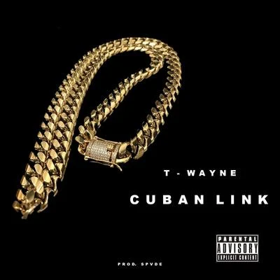 T-Wayne Cuban Link