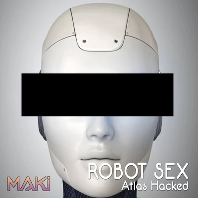 Maki Robot Sex