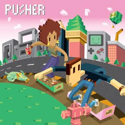 Pusher Tell You