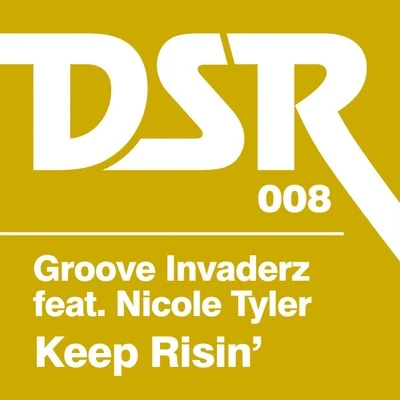 Groove Invaderz/Nicole Tyler Keep Risin, Pt. 1