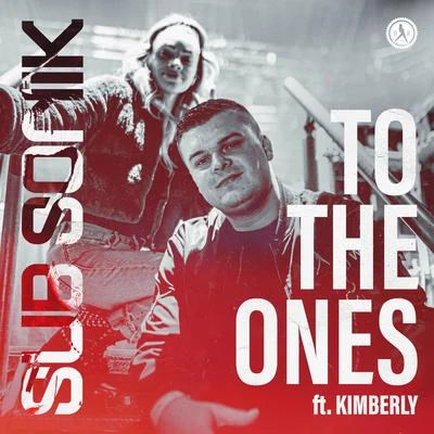 Kimberly/Sub Sonik To The Ones