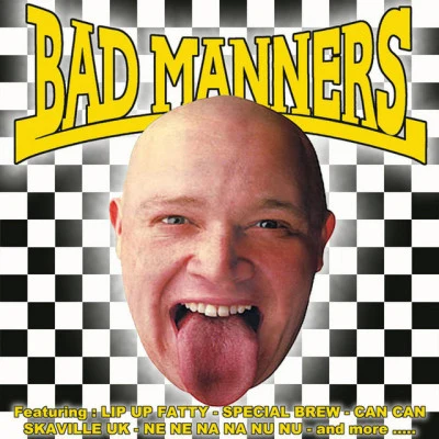 Bad Manners Bad Manners