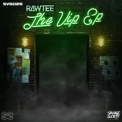 Rawtee The VIP EP