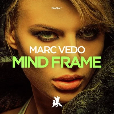 Marc Vedo Mind Frame