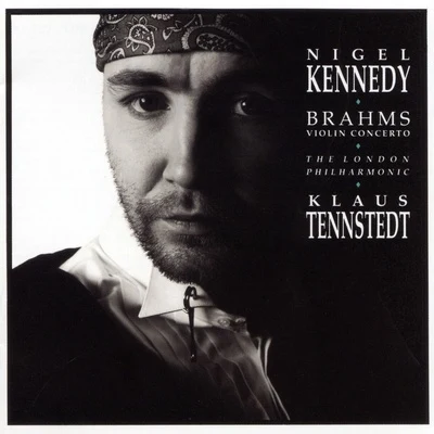 Nigel Kennedy/London Philharmonic Orchestra/Klaus Tennstedt Brahms: Violin Concerto