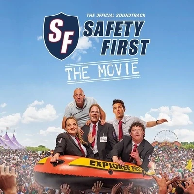 Safety First Safety First - The Movie (Original Motion Picture Soundtrack)