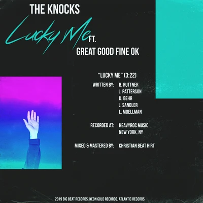 Great Good Fine Ok/The Knocks Lucky Me (feat. Great Good Fine Ok)