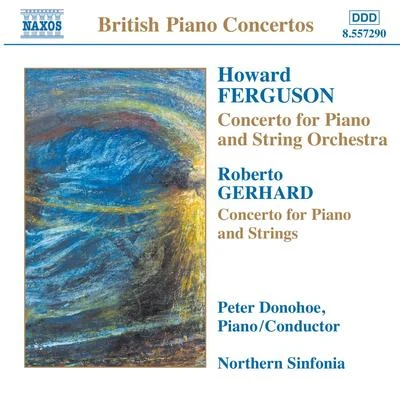 Peter Donohoe FERGUSONGERHARDROWLEYDARNTON: Piano Concertos