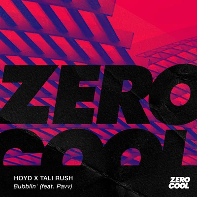 Tali Rush/Hoyd Bubblin (feat. Pavv)