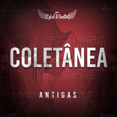 MC L da Vinte Coletânea: Antigas