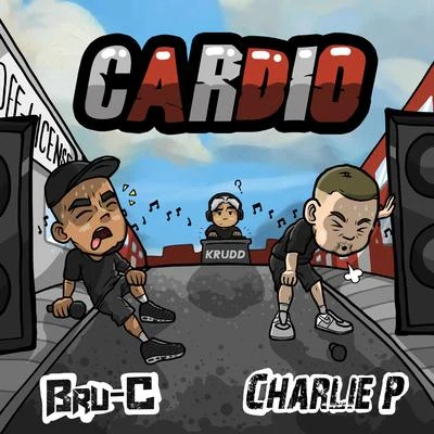 Charlie P/Bru-C Cardio