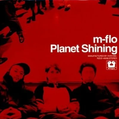 m-flo Planet Shining