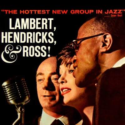 Lambert, Hendricks & Ross Lambert, Hendrick Ross