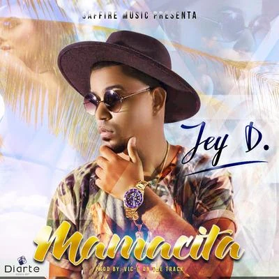 Jey D Mamacita