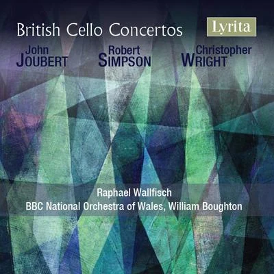 BBC National Orchestra of Wales/William Boughton/Raphael Wallfisch British Cello Concertos