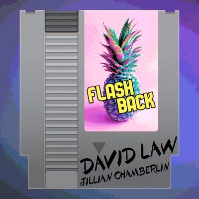 David Law/Jillian Chamberlin Flashback (feat. Jillian Chamberlin)