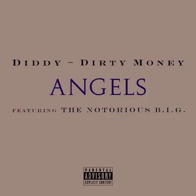 Diddy-Dirty Money Angels (featuring The Notorious B.I.G.)